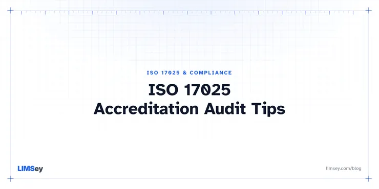 Illustration for “ISO 17025 Accreditation Audit Tips: How to Prepare for Your Assessment”